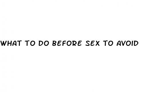what to do before sex to avoid erectile dysfunction