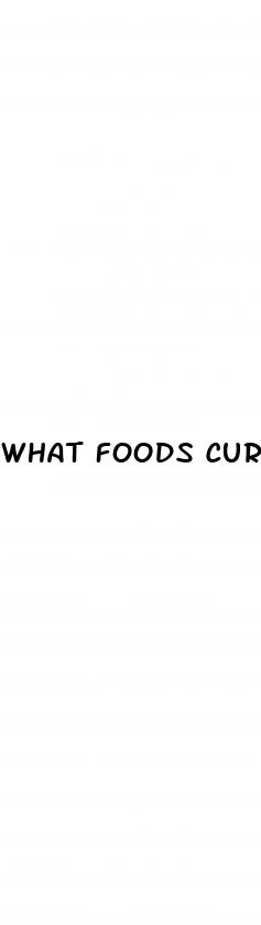 what foods cure erectile dysfunction