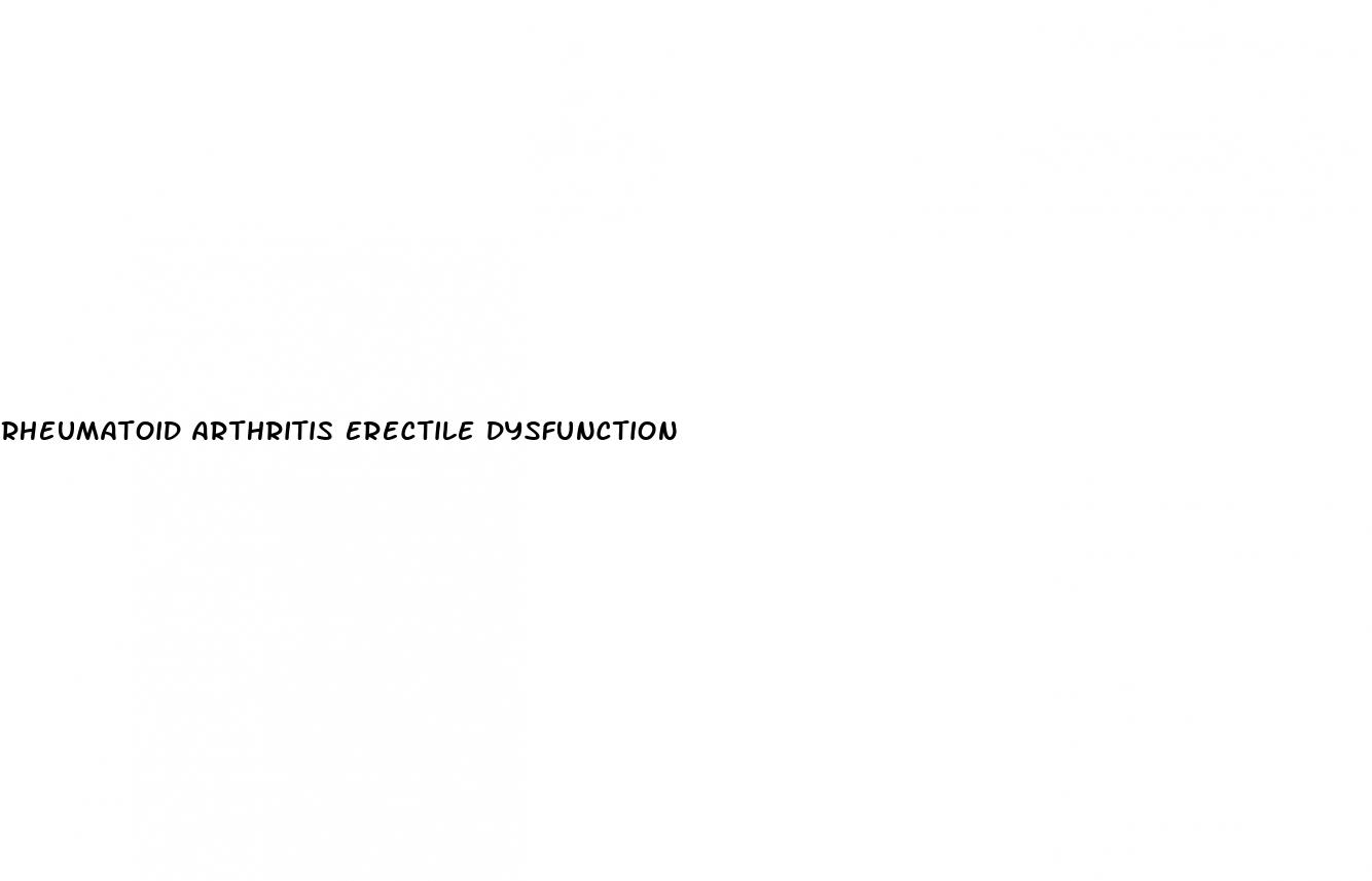 rheumatoid arthritis erectile dysfunction