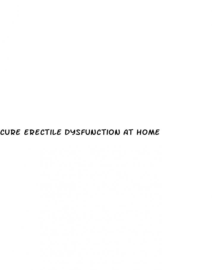 cure erectile dysfunction at home