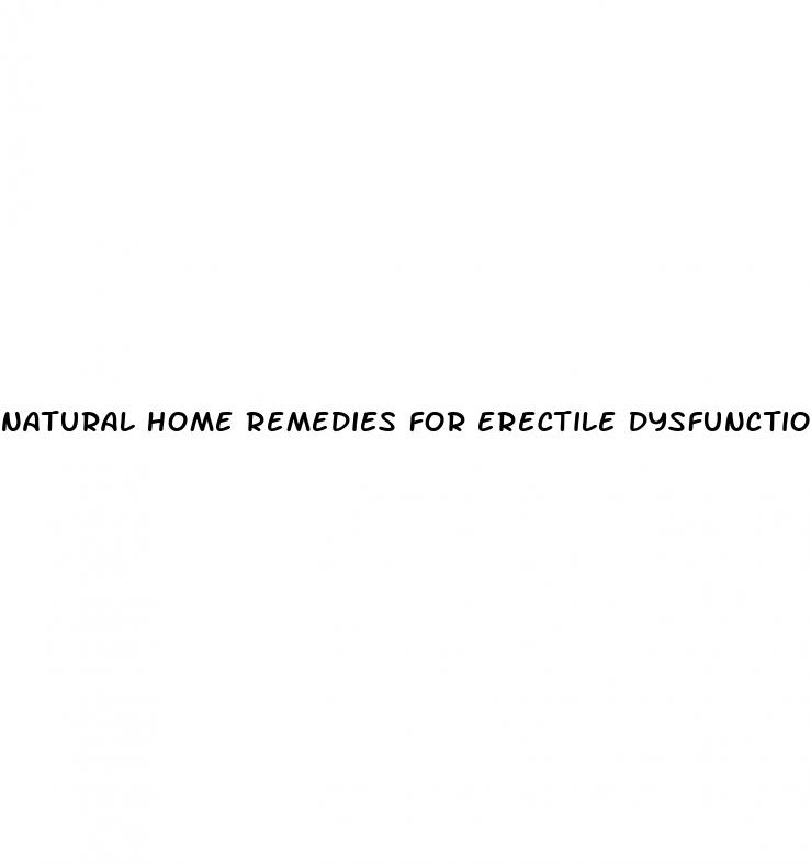 natural home remedies for erectile dysfunction