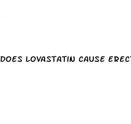 does lovastatin cause erectile dysfunction