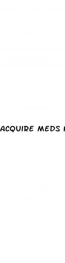 acquire meds for erectile dysfunction