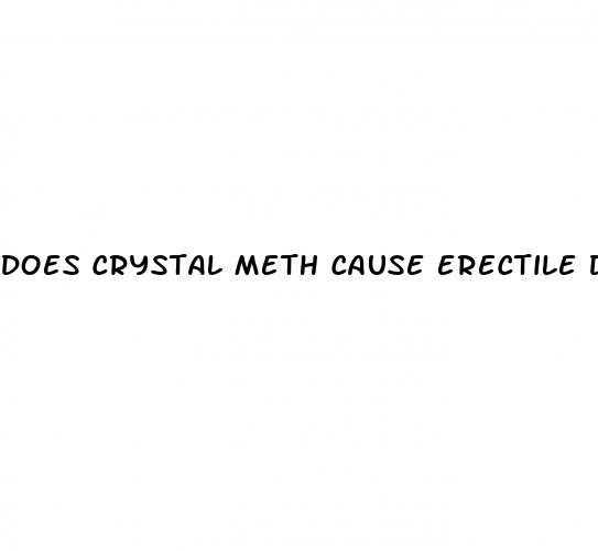 does crystal meth cause erectile dysfunction