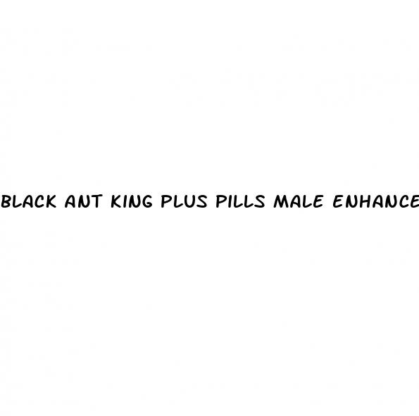 black ant king plus pills male enhancement