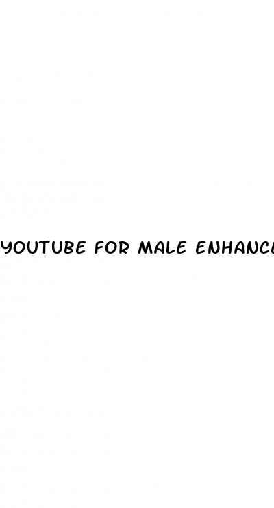 youtube for male enhancement