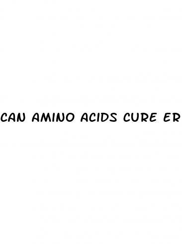 can amino acids cure erectile dysfunction
