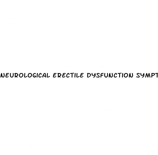 neurological erectile dysfunction symptoms