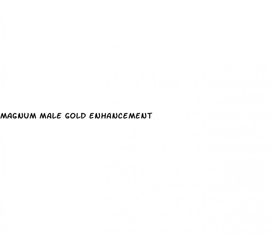 magnum male gold enhancement