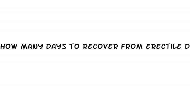 how many days to recover from erectile dysfunction