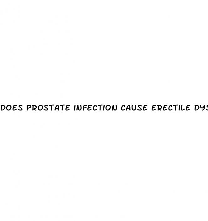 does prostate infection cause erectile dysfunction