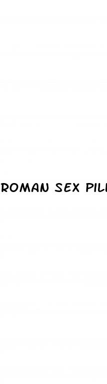 roman sex pills