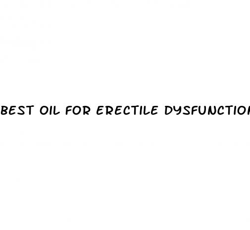 best oil for erectile dysfunction in india