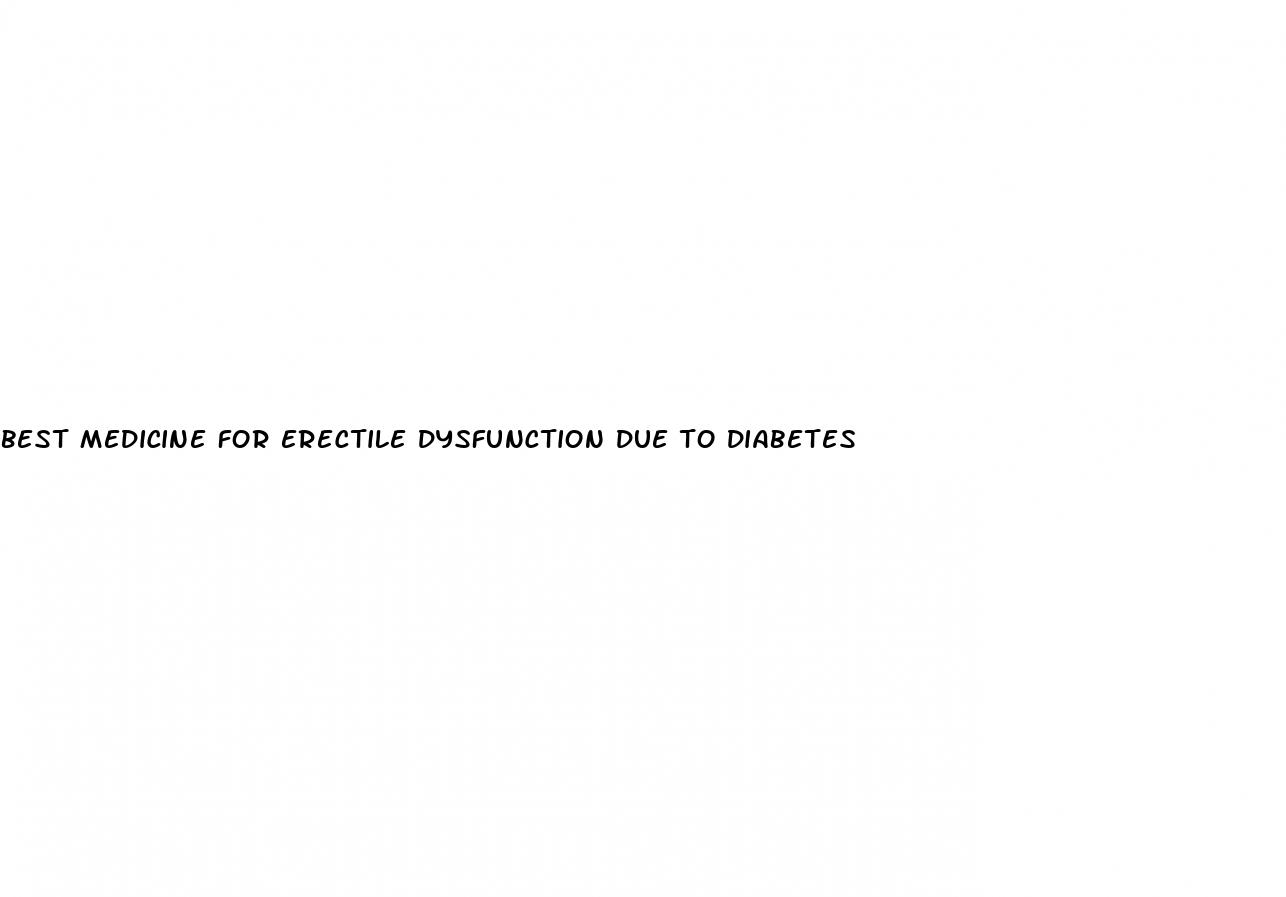 best medicine for erectile dysfunction due to diabetes