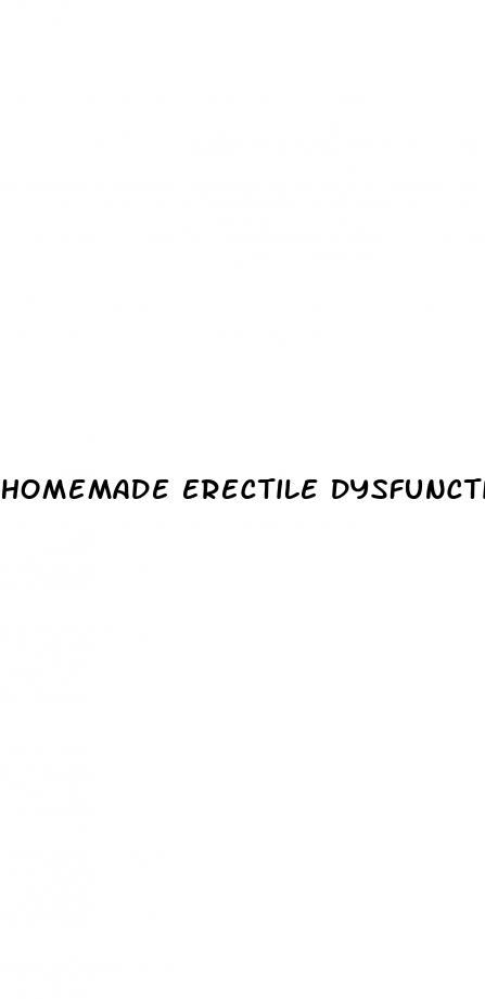 homemade erectile dysfunction cures
