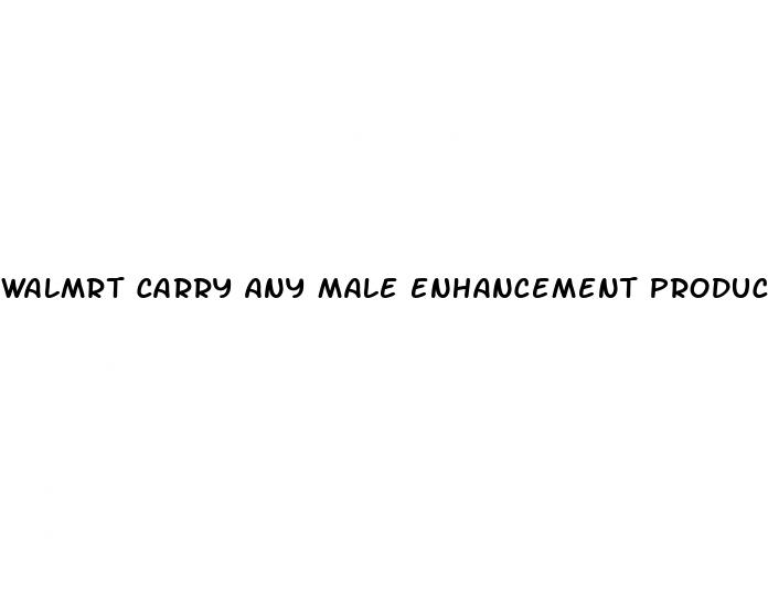 walmrt carry any male enhancement products