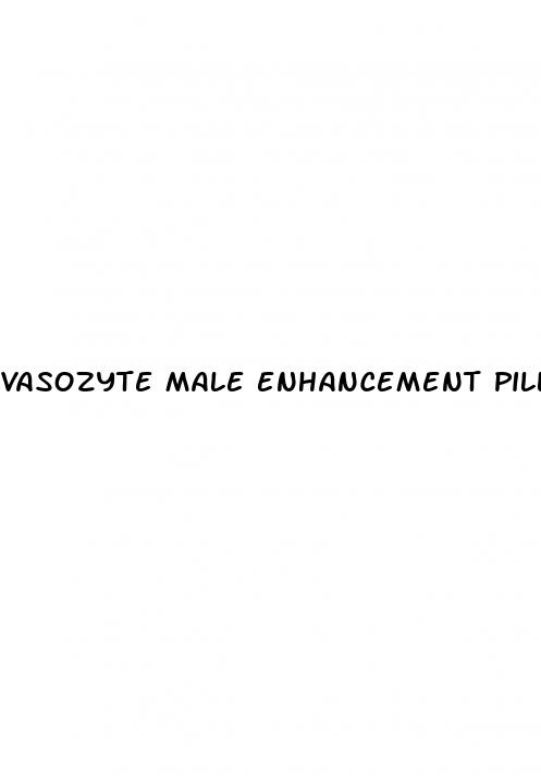 vasozyte male enhancement pills