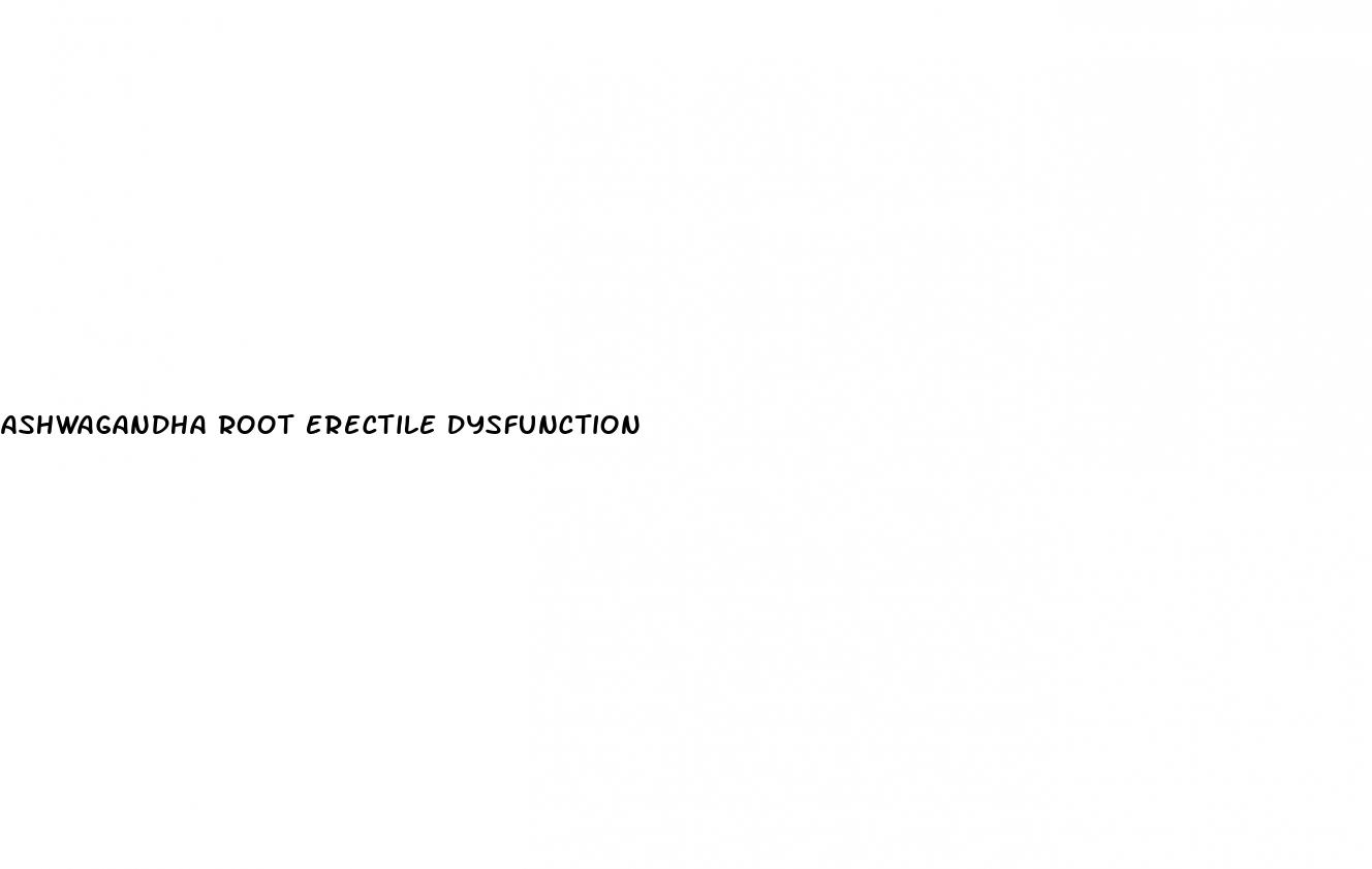 ashwagandha root erectile dysfunction