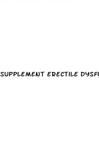 supplement erectile dysfunction