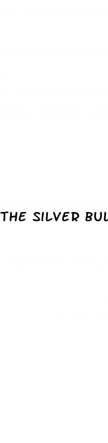 the silver bullet male enhancement
