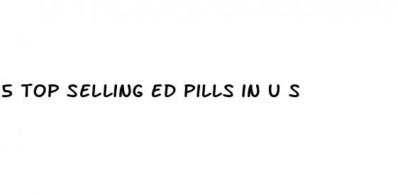 5 top selling ed pills in u s
