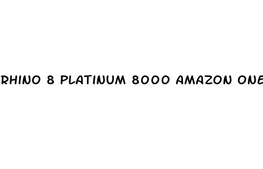 rhino 8 platinum 8000 amazon one pill