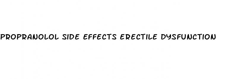 propranolol side effects erectile dysfunction