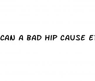 can a bad hip cause erectile dysfunction