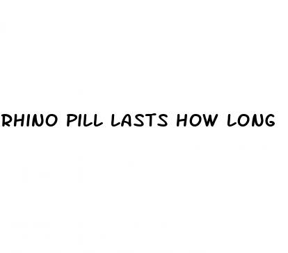 rhino pill lasts how long
