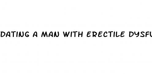 dating a man with erectile dysfunction