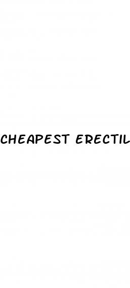 cheapest erectile dysfunction treatment