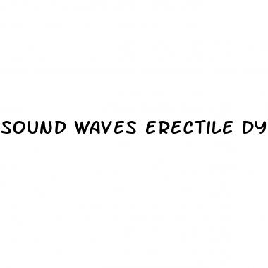 sound waves erectile dysfunction