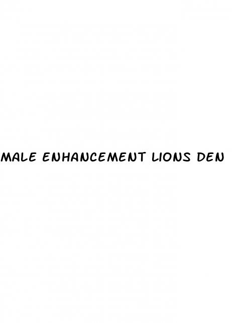 male enhancement lions den