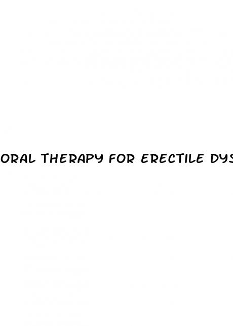 oral therapy for erectile dysfunction