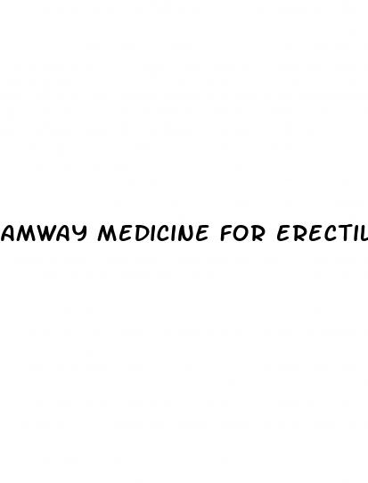 amway medicine for erectile dysfunction