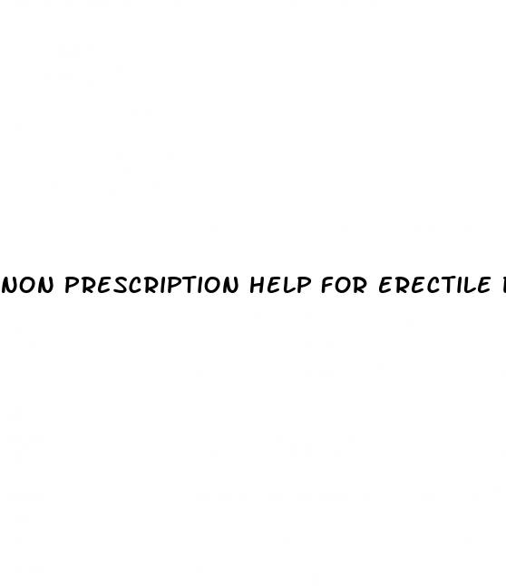non prescription help for erectile dysfunction