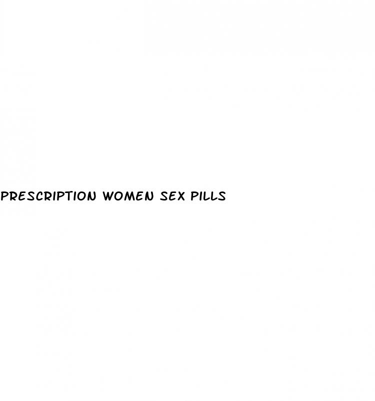 prescription women sex pills