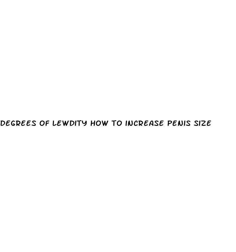 degrees of lewdity how to increase penis size