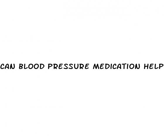 can blood pressure medication help erectile dysfunction