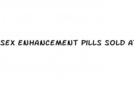 sex enhancement pills sold at gas stations