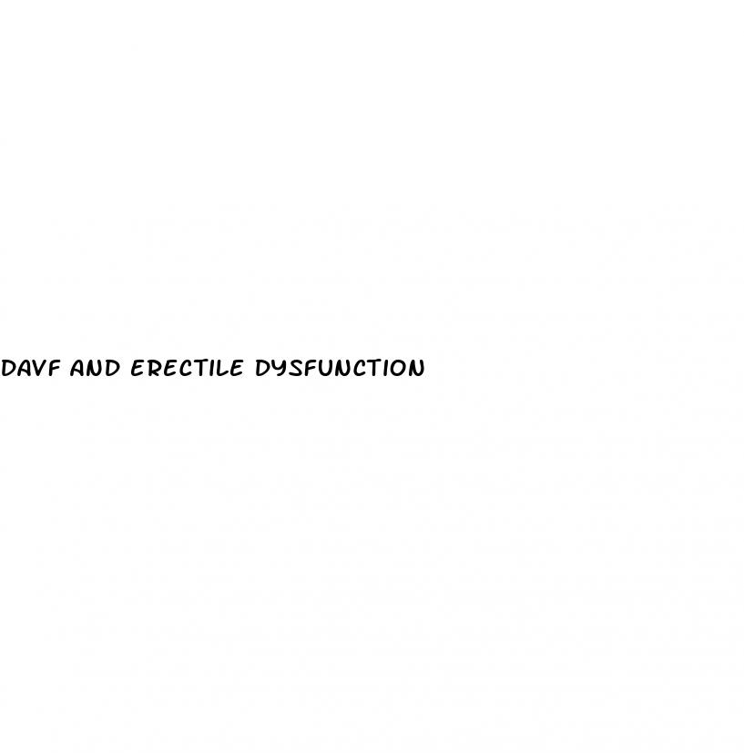 davf and erectile dysfunction