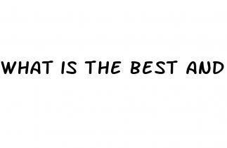 what is the best and safest male enhancement pill