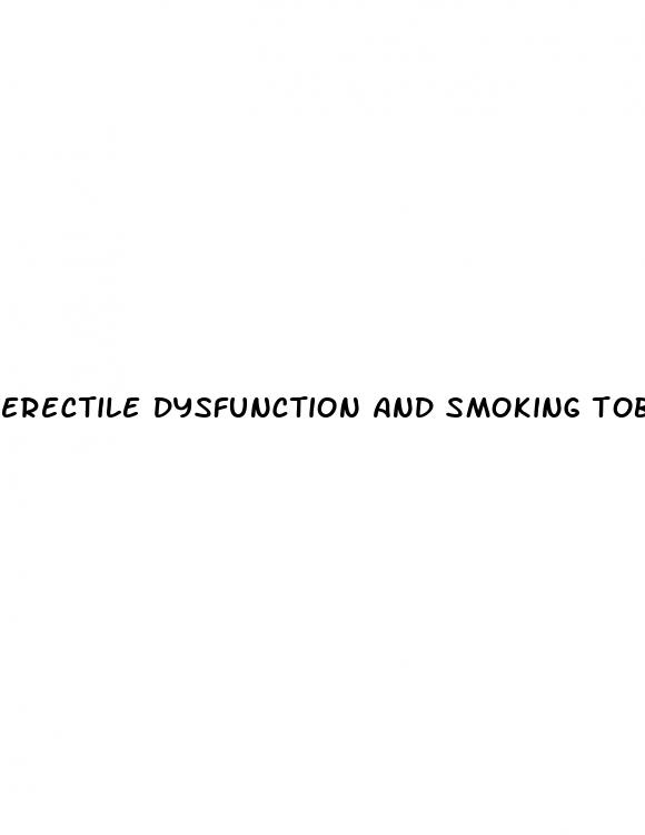 erectile dysfunction and smoking tobacco