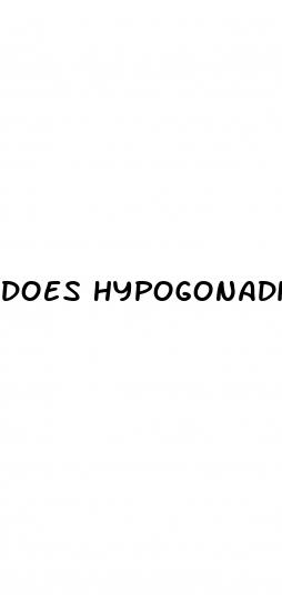 does hypogonadism cause erectile dysfunction