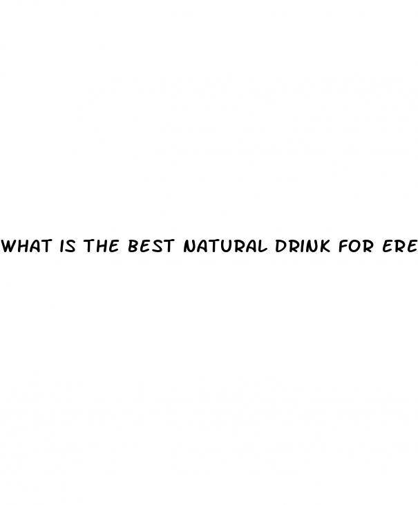 what is the best natural drink for erectile dysfunction