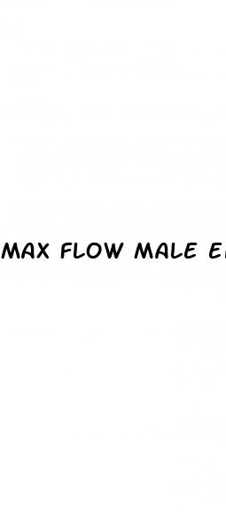 max flow male enhancement reviews