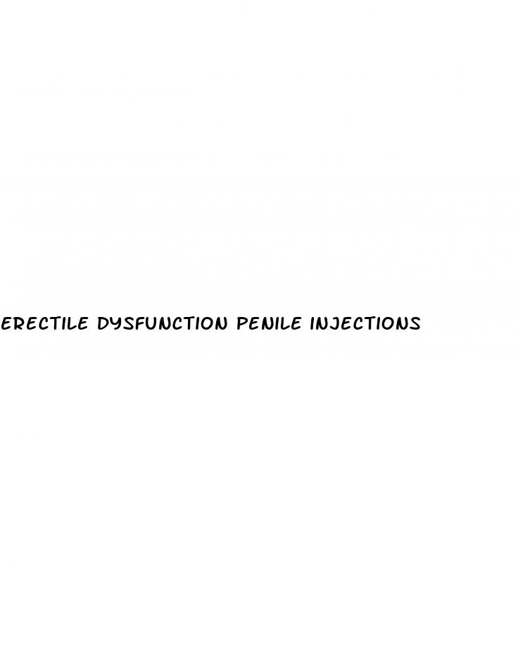 erectile dysfunction penile injections
