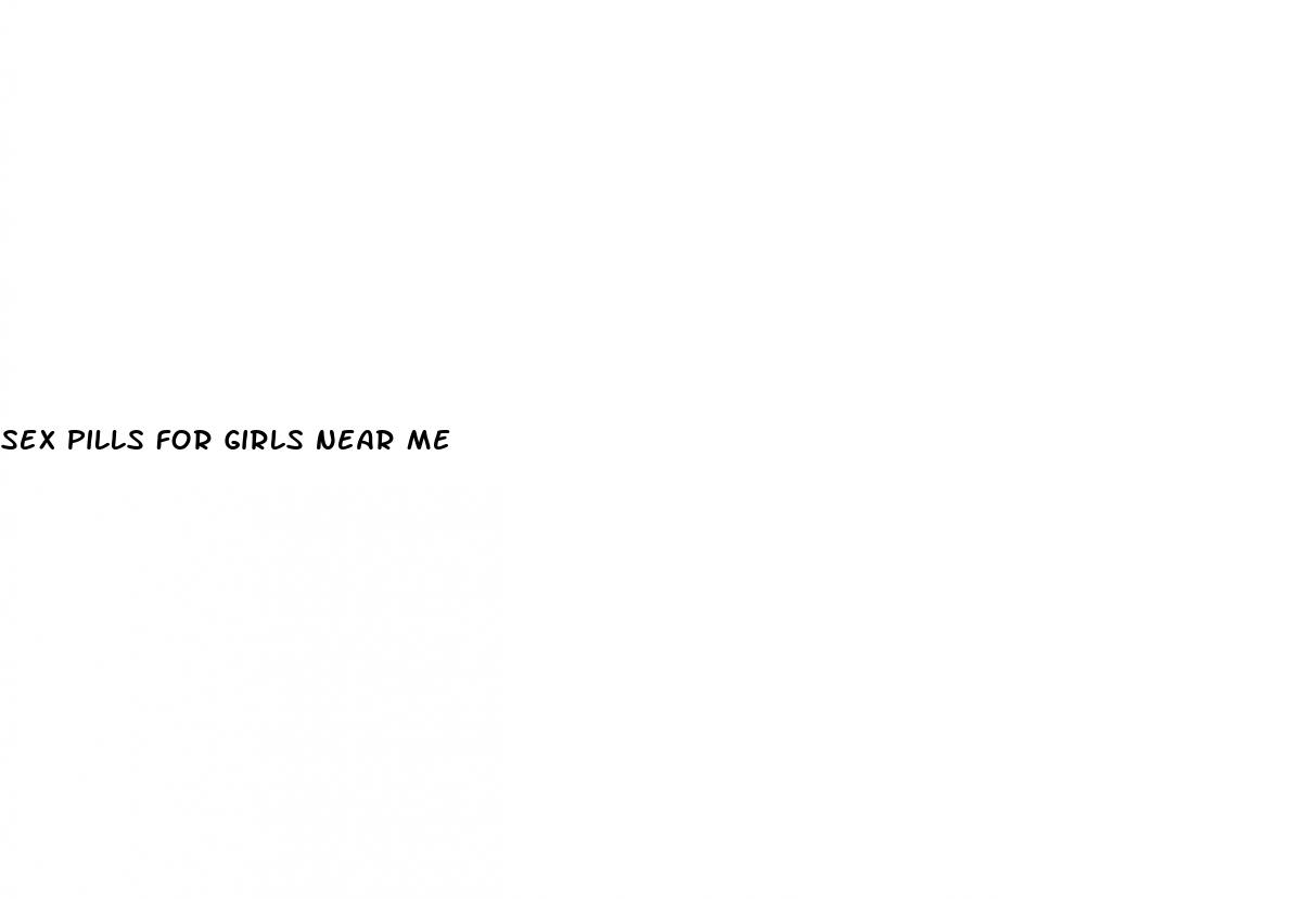 sex pills for girls near me