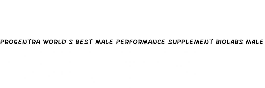 progentra world s best male performance supplement biolabs male enhancement