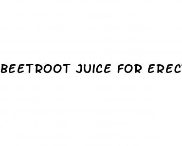 beetroot juice for erectile dysfunction